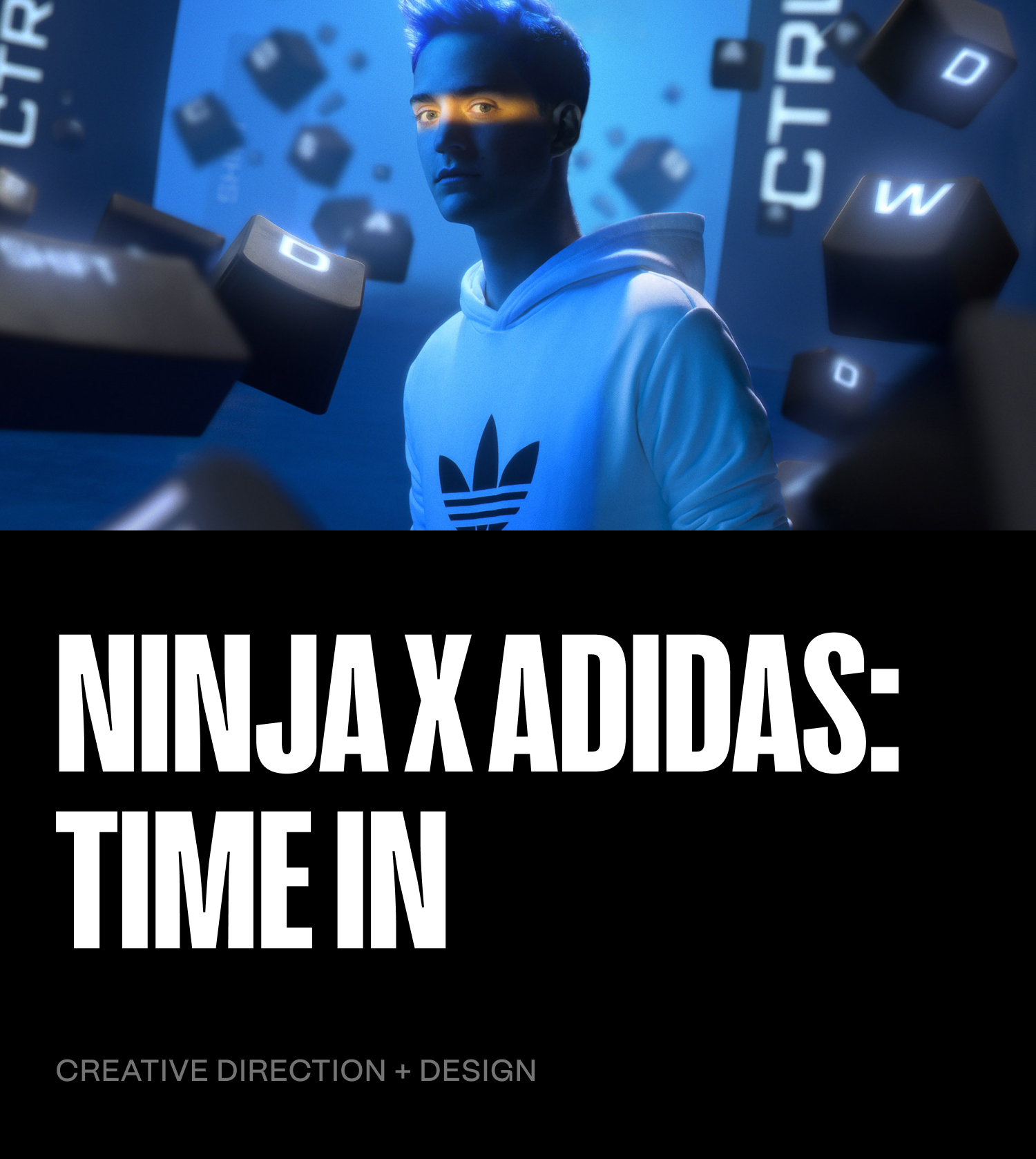 NINJA X ADIDAS: TIME IN